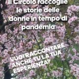 Chiama e lascia un messaggio al Circolo Conversazione Donne. Elena, Giovanna, Marcella, Monica e Rita ti richiameranno per darti un appuntamento telefonico. Telefono: 011 19117308.